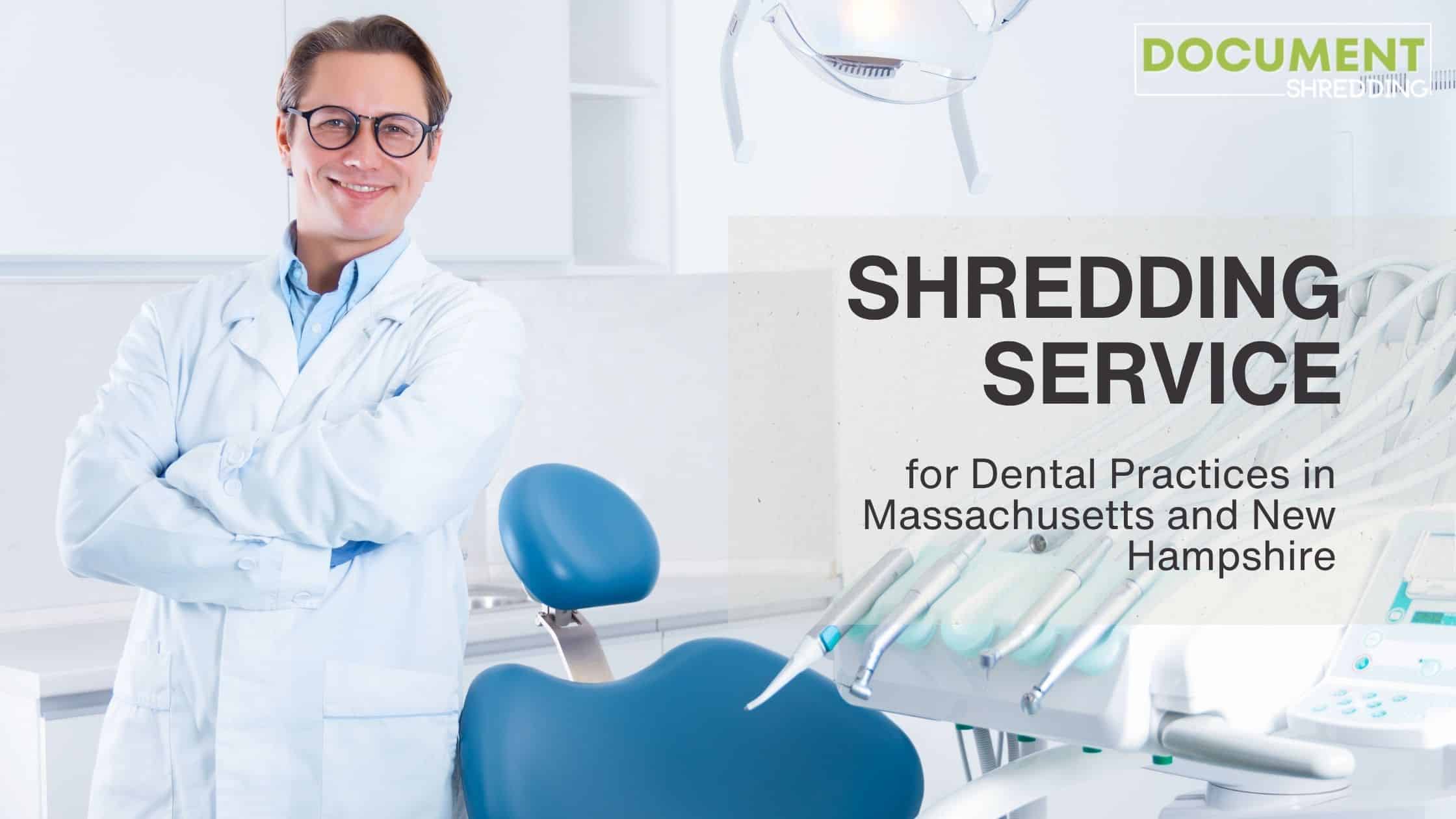 Dental Offices Shredding In Andover, MA